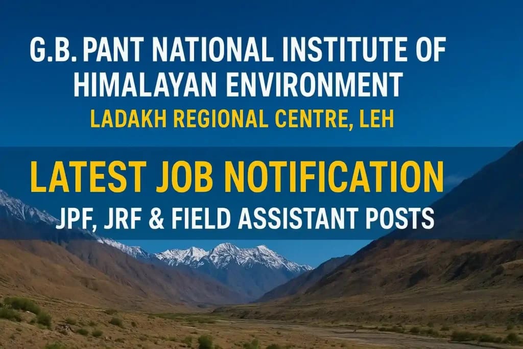 GBNIHE Recruitment 2025 for Leh ladakh centre